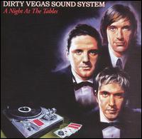 Night at the Tables von Dirty Vegas