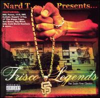 Nard T. Presents...: Frisco Legends von Nard T.