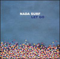 Let Go von Nada Surf