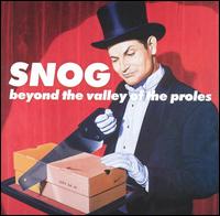 Beyond the Valley of the Proles von Snog