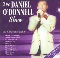 Daniel O'Donnell Show von Daniel O'Donnell