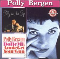 Polly and Her Pop/Sings the Hit Songs from DoReMi and Annie Get Your Gun von Polly Bergen