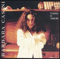 Todo O Amor von Barbara Casini