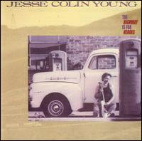 Highway Is for Heroes von Jesse Colin Young