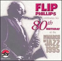 Celebrates His 80th Birthday at the March of Jazz 1995 von Flip Phillips