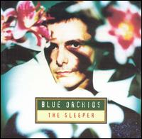 Sleeper von The Blue Orchids