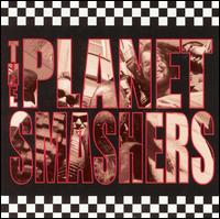 Planet Smashers von The Planet Smashers