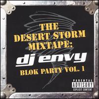 Desert Storm Mixtape: DJ Envy - Blok Party, Vol. 1 von DJ Envy