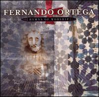 Hymns of Worship von Fernando Ortega