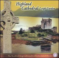 Highland Cathedral von Leigh Garden