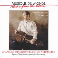 Traditional Songs from Normandy von Jean-François Dutertre