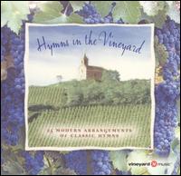 Hymns in the Vineyard von Various Artists