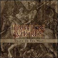 Death of the West von Babylon Whores