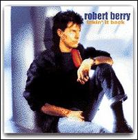 Takin' It Back von Robert Berry