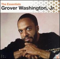 Essentials von Grover Washington, Jr.