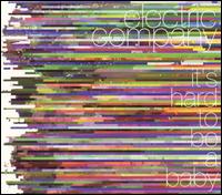 It's Hard to Be a Baby von Electric Company