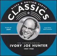 1947-1950 von Ivory Joe Hunter