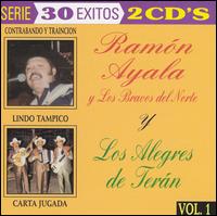 Alegres de Teran: 30 Exitos von Ramón Ayala