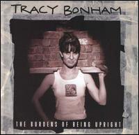 Burdens of Being Upright von Tracy Bonham