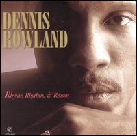 Rhyme, Rhythm & Reason von Dennis Rowland