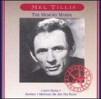 Memory Maker von Mel Tillis