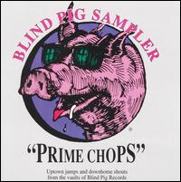 Prime Chops: Blind Pig Sampler von Various Artists