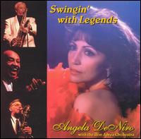 Swingin' with Legends von Angela DeNiro