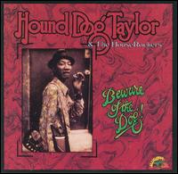 Beware of the Dog von Hound Dog Taylor