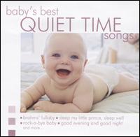 Baby's Best: Quiet Time Songs von Baby's Best