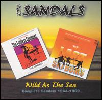 Wild as the Sea: Complete Sandals 1964-1969 von Sandals