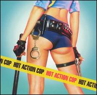 Hot Action Cop von Hot Action Cop