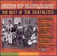 Guns of Navarone: The Best of the Skatalites von The Skatalites