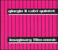 Imaginary Film-Music von Giorgio Li Calzi