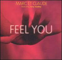 Feel You [EP] von Marc et Claude