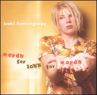 Words for Loss for Words von Beki Hemingway