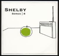 Songs: 8 von Shelby