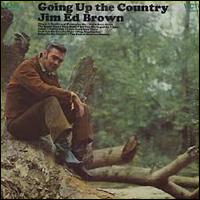 Going Up the Country von Jim Ed Brown