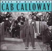 Best of the Big Bands von Cab Calloway