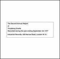 Second Annual Report of Throbbing Gristle von Throbbing Gristle