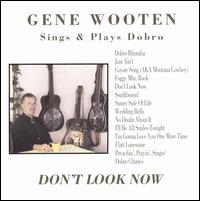 Sings & Plays Dobro von Gene Wooten