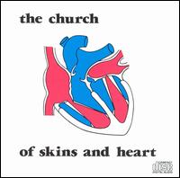 Of Skins and Heart von The Church