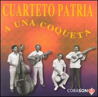 Una Coqueta von Cuarteto Patria