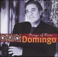 Songs of Love von Plácido Domingo