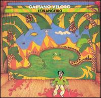 Estrangeiro von Caetano Veloso