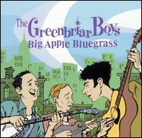 Big Apple Bluegrass von The Greenbriar Boys