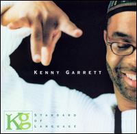 Standard of Language von Kenny Garrett