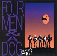 Barking Mad von Four Men & A Dog