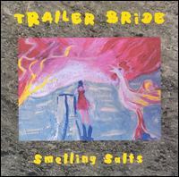 Smelling Salts von Trailer Bride