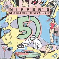 Nipper's Greatest Hits: The 50's, Vol. 2 von Various Artists