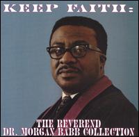 Keep Faith: The Reverend Dr. Morgan Babb Collection von Dr. Morgan Babb